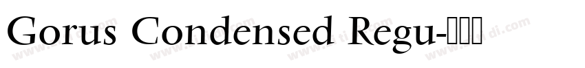 Gorus Condensed Regu字体转换